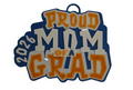 Proud Mom of Grad